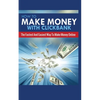 How to Make Money with Clickbank: The Fastest and Easiest Way to Make Money Online - Paperback