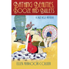 Bathing Beauties, Booze and Bullets - Paperback