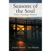 Seasons of the Soul: Poetry Paintings Passion - Paperback