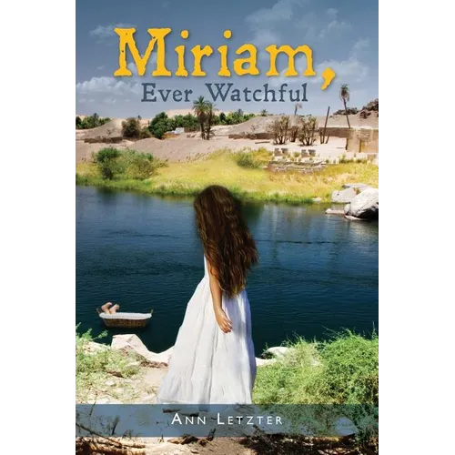 Miriam, Ever Watchful - Paperback