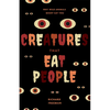Creatures That Eat People: Why Wild Animals Might Eat You (Man Eater Survival Skills, Lion & Tiger Attacks and Behavior, Interest in Wildlife) - Paperback