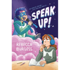 Speak Up!: A Graphic Novel - Paperback