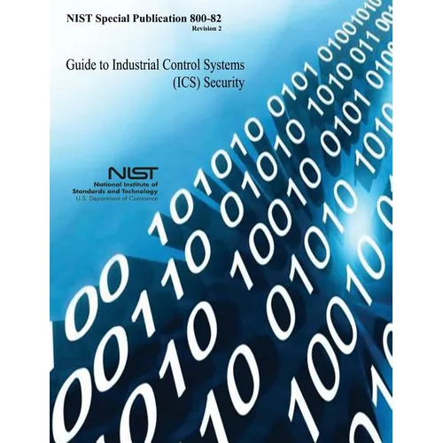 Guide to Industrial Control Systems (ICS) Security - Paperback