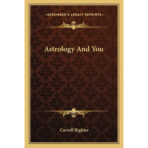 Astrology And You - Paperback