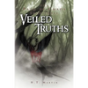 Veiled Truths: The Path of Chaos: Book Three - Paperback