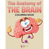 The Anatomy of the Brain Coloring Book - Paperback