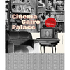 Cinema Cairo Palace: 1985-1996 - Paperback