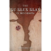 The Ku Klux Klan in Minnesota - Hardcover
