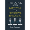 The Quick and Easy Way to Effective Speaking - Paperback
