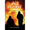 Axe-It-First - Paperback