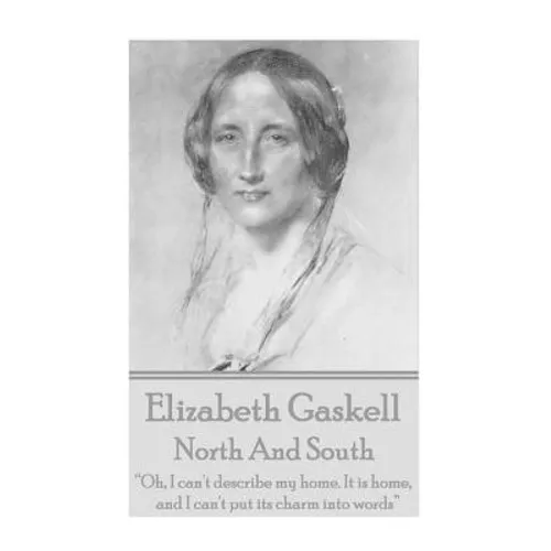 Elizabeth Gaskell - North And South - Paperback