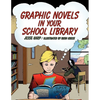 Graphic Novels in Your School Library - Paperback