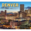 Denver: A Photographic Journey - Paperback