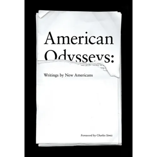 American Odysseys: Writings by New Americans - Paperback