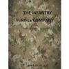 The Infantry Rifle Company: FM 3-21.10 - Paperback