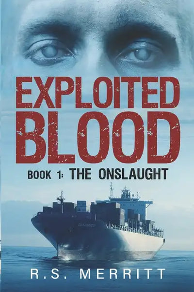 Exploited Blood: Book 1: The Onslaught - Paperback