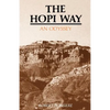 The Hopi Way: An Odyssey - Paperback