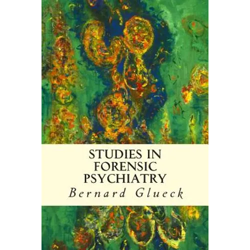 Studies in Forensic Psychiatry - Paperback