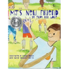 MJ's New Friend - Hardcover