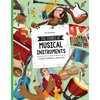 The Stories of Musical Instruments - Hardcover