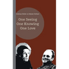 One seeing, one knowing, one love: Andreas Müller on Master Eckhart - Paperback