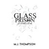 Glass Prison: Book One - Paperback