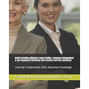 North Carolina Adjusters Exam [Public, Company Independent & Self Employed] Unofficial Self Practice Exercise Questions: covering Fundamental Claim Ad - Paperback