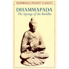 Dhammapada: The Sayings of the Buddha - Paperback