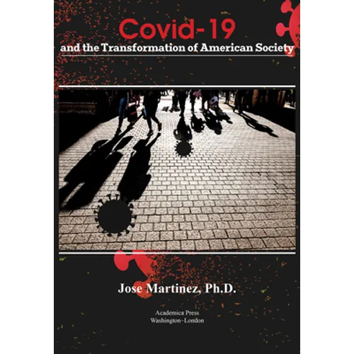 Covid-19 and the Transformation of American Society - Paperback