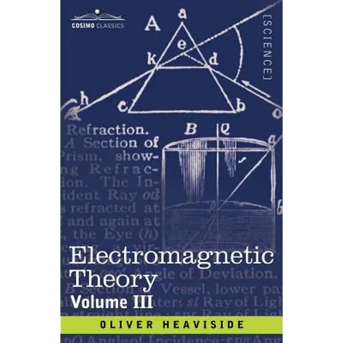 Electromagnetic Theory, Volume 3 - Paperback