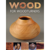 Wood for Woodturners (Revised Edition) - Paperback