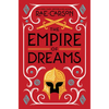 The Empire of Dreams - Hardcover