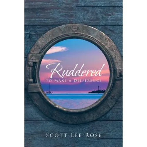 Ruddered: To Make A Difference - Paperback
