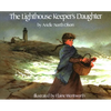 The Lighthouse Keeper's Daughter - Hardcover