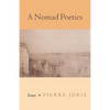 A Nomad Poetics: Essays - Paperback