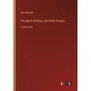The Spirit of Place, and Other Essays: in large print - Paperback