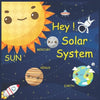Hey Solar System: Children's Astronomy & Space, planets - Paperback