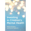 Investing in Children's Mental Health - Paperback