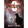 Apocalypse: Diary of a Survivor 3 - Paperback