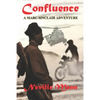 Confluence: A Marc Sinclair Adventure Novel - Paperback