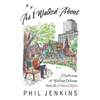 As I Walked About: A Collection of Walking Columns from the Ottawa Citizen - Paperback