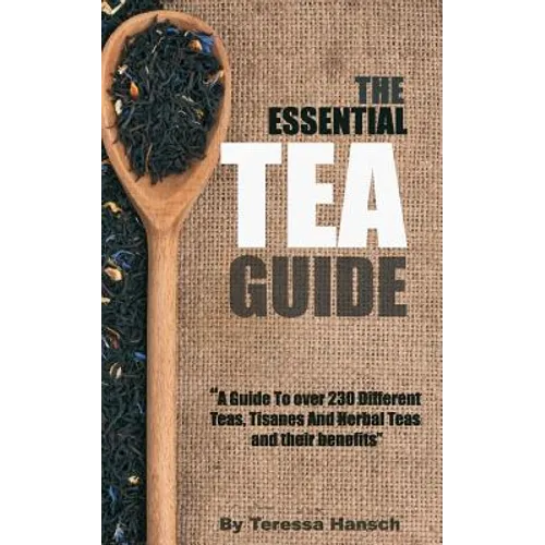 The Essential Tea Guide - Paperback
