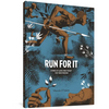 Run for It: Stories of Slaves Who Fought for Their Freedom - Hardcover