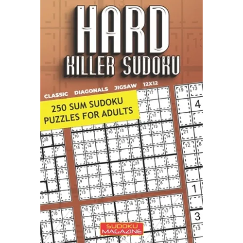 Hard Killer Sudoku: 250 Sum Sudoku Puzzles for Adults - Paperback