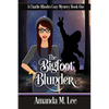 The Bigfoot Blunder - Paperback