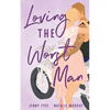 Loving the Worst Man - Paperback