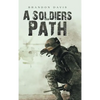 A Soldiers Path - Hardcover