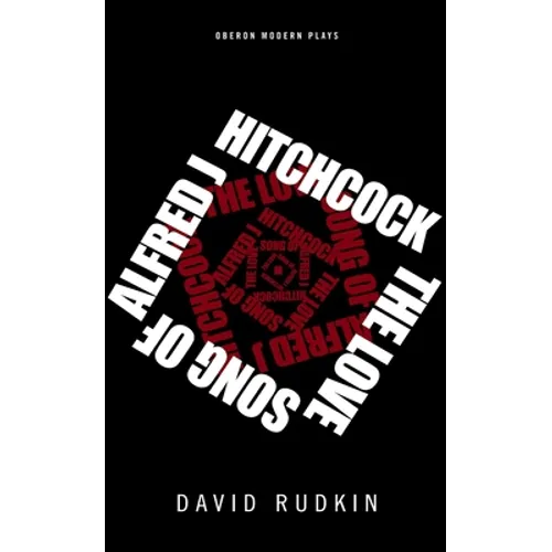 The Lovesong of Alfred J Hitchcock - Paperback
