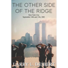 The Other Side Of The Ridge New York City September 10th and 11th, 2001 - Paperback