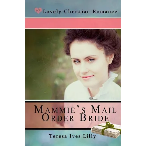 Mammie's Mail Order Bride - Paperback